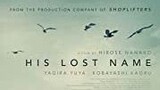 His Lost Name (2018) 🇯🇵