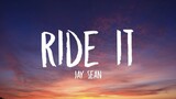 Jay Sean - Ride It (Full Lyrics)