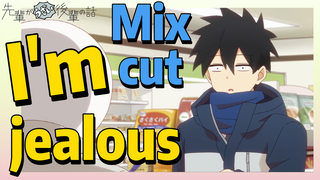 [My Sanpei is Annoying]  Mix cut |  I'm jealous