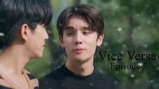 Vice Versa Ep 5