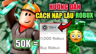 Cách Nạp Lậu Roblox Trên Điện Thoại Mới Nhất