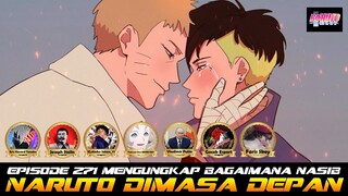 EPISODE 271 MENGUNGKAP BAGAIMANA NASIB NARUTO DIMASA DEPAN FAKTA MENARIK BORUTO EP 271