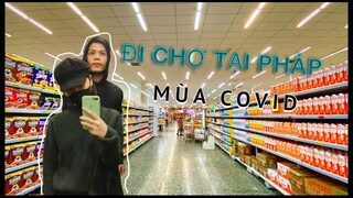 #4 [Du học Pháp] Đi chợ mùa dịch | Sublimess