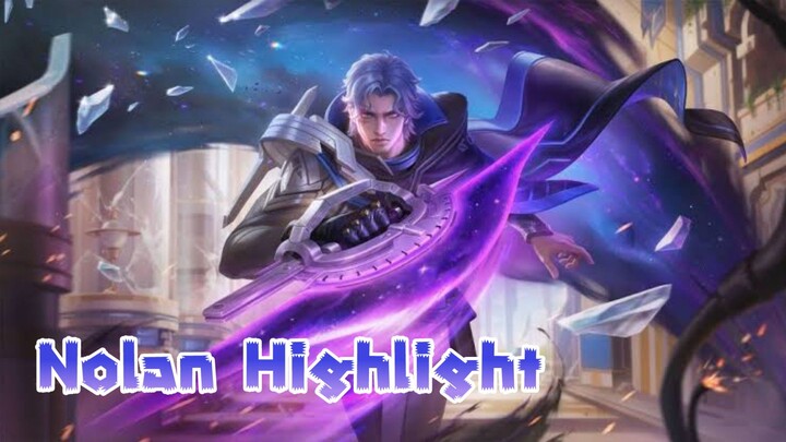 Nolan MLBB Highlight