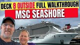 Msc Seashore PUBLIC Deck 8 Outside  | Tall Man's Cruise Adventures