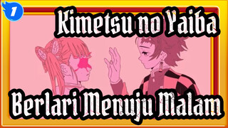 Kimetsu no Yaiba|【AMV Gambaran Sendiri】Tanjiro&Kanao：Berlari Menuju Malam_1