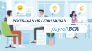 Payroll BCA Solusi Bayar Gaji Tepat Waktu dan Efisien