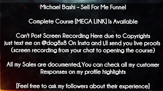 Michael Bashi course - Sell For Me Funnel download