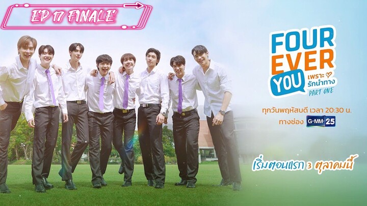 [EP 17 FINALE] Fourever U