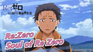 Re:Zero|BGM into the Soul of Re Zero