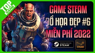 Top Game Steam FREE Mới Đáng Chơi Nhất 2022 #6 | Game PC Miễn Phí Đồ Họa Đẹp