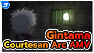 Gintama
Courtesan Arc AMV_3