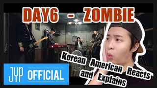 Korean American React to DAY6 "Zombie" M/V