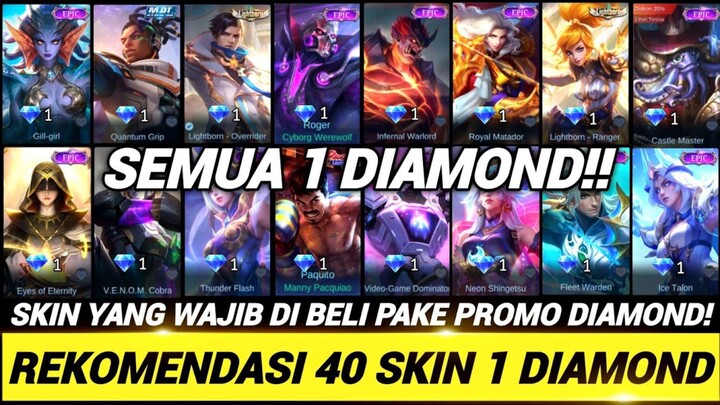 REKOMENDASI 40 SKIN YANG WAJIB DI BELI PAKAI PROMO DIAMOND !! BELI SKIN EPIC 1 DIAMOND MLBB 2023