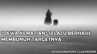 Dewa Kematian Tidak Pernah Gagal Membunuh ❗️❗️ | Assassination Classroom