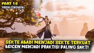 SEKTE ABADI JADI YANG TERKUAT, BEICHEN PRAKTISI PALING SAKTI - HIDDEN SECT LEADER - PART 19