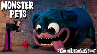 Monster Pets A Hotel Transylvania Short Film (2021)