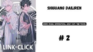 Shiguang Dailiren episode 2 subtitle Indonesia