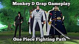 MONKEY D GRAP GAMEPLAY - ONE PIECE FIGHTING PATH