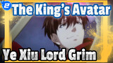 The King's Avatar
Ye Xiu&Lord Grim_2