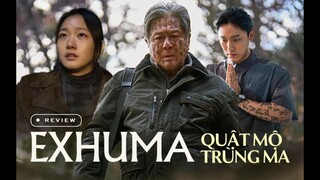 Exhuma Quật Mộ Trùng Ma  Bom Tấn Hàn Quốc 2024 | Review Phim | Phim Hay Nhất