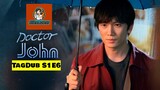 Doctor John: S1E6 2019 HD Tagalog Dubbed #76