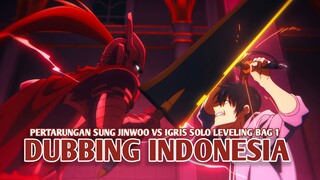 Pertarungan Sung JinWoo vs Igris | Solo Leveling [DubbingIndonesia]