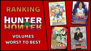 Ranking Hunter x Hunter Volumes (1-36) From Worst to Best