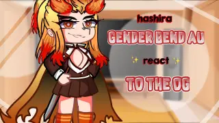 Hashira Genderbend Au âœ¨REACTâœ¨ to the og// demon slayer// anime simp