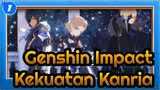 Genshin Impact|【MMD】Lihatt！Ini cara kerjanya kekuatan Kanria!_1