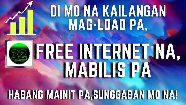 ISANG TAP MO LANG MAY FREE INTERNET KA NA | VPN 2022