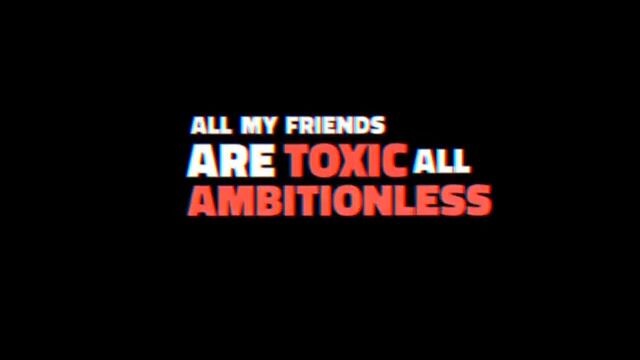 lyrics friend toxic 🗿
