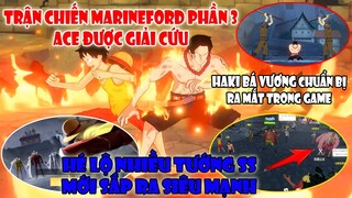 One Piece Fighting Path - Luffy Cân 3 Đô Đốc Giải Cứu Thành Công Ace | Trận Chiến Marineford Phần 3