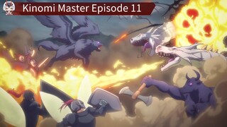 Kinomi Master Episode 11 Sub Indo