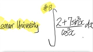 Lamar U: #13 trig integral  ∫(2+7sin^3(x))/cos^2(x) dx