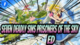 [Seven Deadly Sins/HD] Prisoners of the Sky ED Entire Ver_1