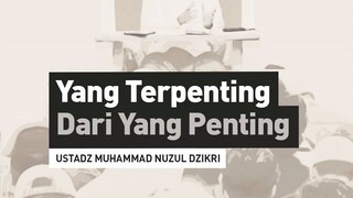 YANG TERPENTING DARI YANG TERPENTING