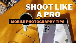 Mobile Photography Tips and Tricks you Must Know!