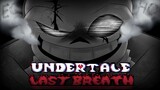 Undertale Last Breath  - ECHO Animation