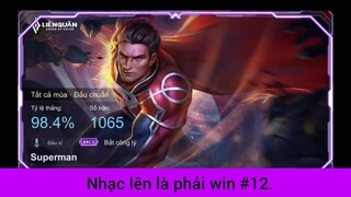 Nhạc lên là phải win p12