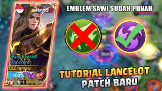 TUTORIAL LANCELOT PATCH BARU, SAWI SUDAH DI NERF GUYS | LANCELOT GAMEPLAY | MLBB