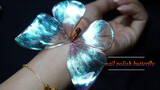 How to make a butterfly with nail polish from scratch