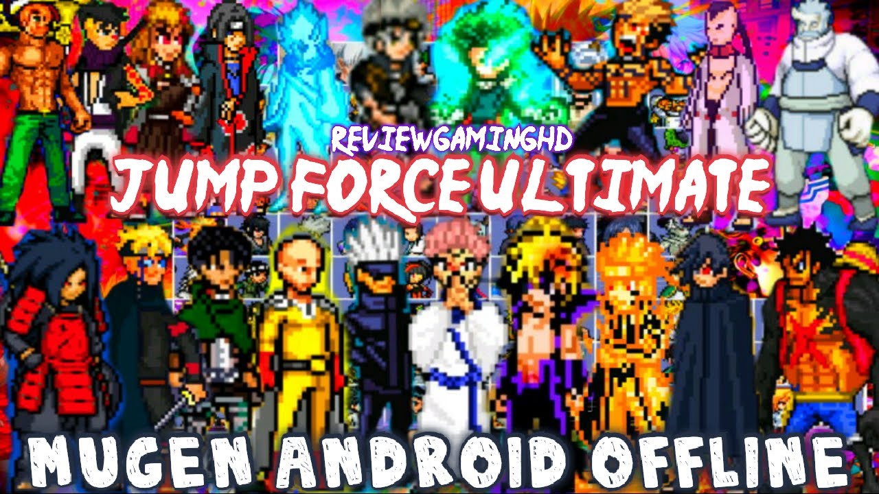 ANIME WAR CROSSOVER MUGEN ANDROID (FULL CHARACTERS) No Exagear /Best Anime Mugen  ANDROID 