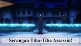 Fate/Zero || Serangan Tiba-Tiba Assassin ❗❗❗