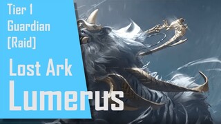 Lost Ark Lumerus | Tier 1 Guardian [Raid]