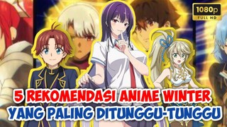 5 Rekomendasi Anime Winter Paling Ditunggu-tunggu