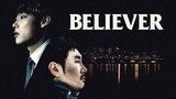 Believer [2018] Movie. Sub Indo
