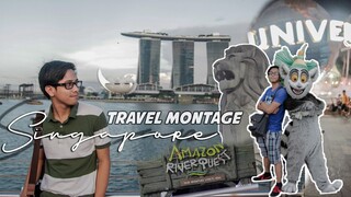 Travel Montage | SINGAPORE 2018