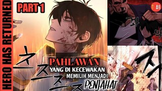 ALUR CERITA MANHWA | HERO HAS RETURNED PART 1