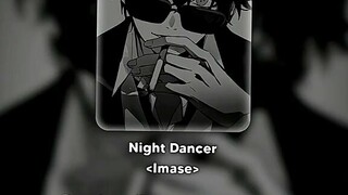 night dancer